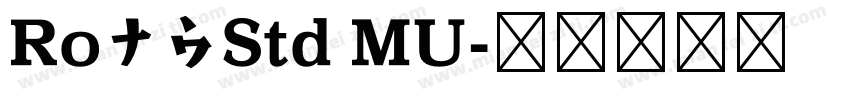 RoナウStd MU字体转换